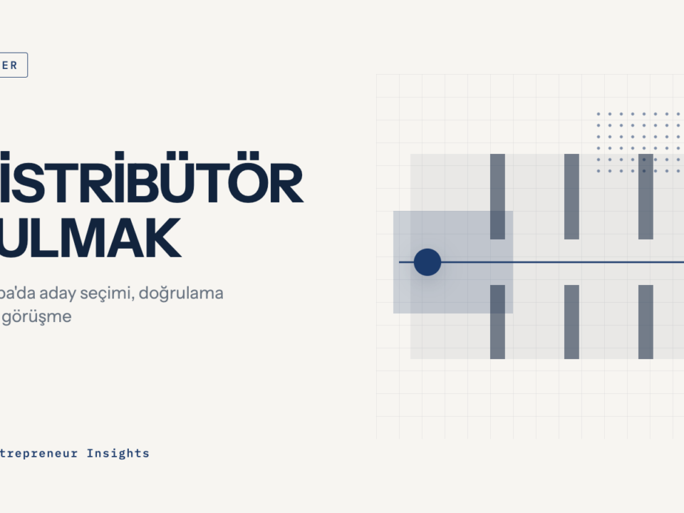 Avrupa'da Distribütör Bulmak